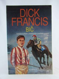 Francis, Dick, Bič, 1993