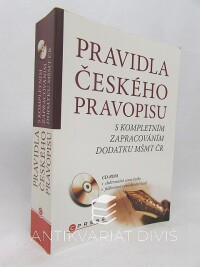 kolektiv, autorů, Pravidla českého pravopisu s kompletním zapracováním dodatku MŠMT ČR, 2011