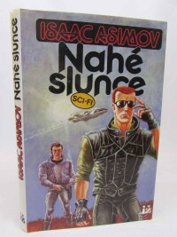 Asimov, Isaac, Nahé slunce, 1994