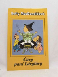 MacDonaldová, Betty, Čáry paní Láryfáry, 1993