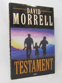 Morrell, David, Testament, 1998