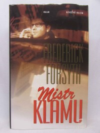 Forsyth, Frederick, Mistr klamu, 2000