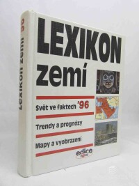 kolektiv, autorů, Lexikon zemí ´96, 1996