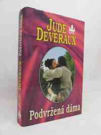 Deveraux, Jude, Podvržená dáma, 1998