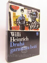 Heinrich, Willi, Druhá garnitura boží, 1980