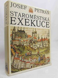 Petráň, Josef, Staroměstská exekuce, 1985