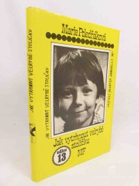 Poledňáková, Marie, Jak vytrhnout velrybě stoličku, 1984