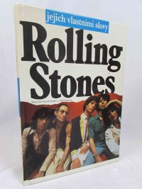 Dalton, David, Farren, Mick, Rolling Stones jejich vlastními slovy, 1993