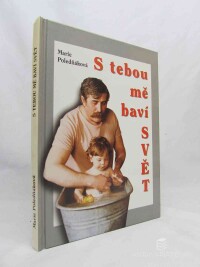 Poledňáková, Marie, S tebou mě baví svět, 1997
