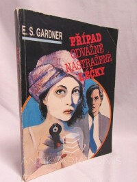 Gardner, Erle Stanley, Případ odvážně nastražené léčky, 1991