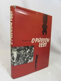 Lips, Julius, O původu věcí, 1960