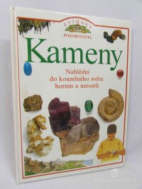 Parker, Steve, Kameny: Nahlédni do kouzelného světa hornin a nerostů, 1995