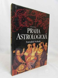 Svoboda, Svatopluk, Praha astrologická, 1994
