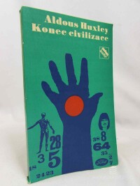 Huxley, Aldous, Konec civilizace, 1970