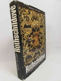 Wilson, Derek, Rothschildové - příběh bohatství a moci, 1993