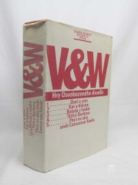 Werich, Jan, Voskovec, Jiří, V&W - Hry Osvobozeného divadla: Osel a stín, Kat a blázen, Balada z hadrů, Těžká Barbora, Pěst na oko aneb Caesarovo finále, 1980