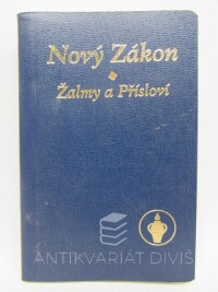 kolektiv, autorů, Nový Zákon: žalmy a přísloví, 1993
