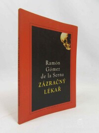 Serna, Ramón Goméz de la, Zázračný lékař, 1996