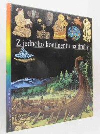 kolektiv, autorů, Z jednoho kontinentu na druhý, 1993