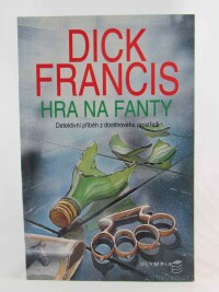 Francis, Dick, Hra na fanty, 1995