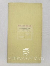 Whitehead, Alfred North, Matematika a dobro a jiné eseje, 1970