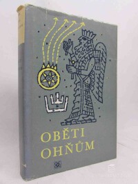 kolektiv, autorů, Oběti ohňům, 1985