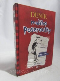 Kinney, Jeff, Deník malého poseroutky 1 - Zápisky Grega Heffleyho, 2009
