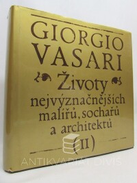 Vasari, Giorgio, Životy nejvýznačnějších malířů, sochařů a architektů I, 1977