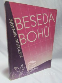 Minařík, Květoslav, Beseda bohů, 1990