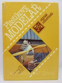 kolektiv, autorů, Plastikový modelář, 1987