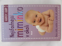 Karp, Harvey, Nejšťastnější miminko v okolí, 2005