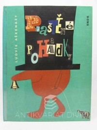 Aškenazy, Ludvík, Praštěné pohádky, 1965