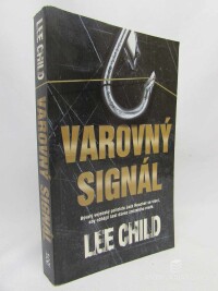 Child, Lee, Varovný signál, 2001