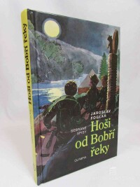 Foglar, Jaroslav, Hoši od Bobří řeky, 1993
