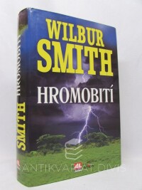 Smith, Wilbur, Hromobití, 1998