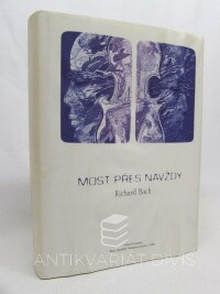 Bach, Richard, Most přes navždy, 1998
