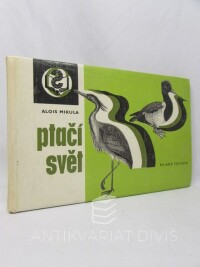 Mikula, Alois, Ptačí svět, 1975