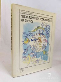 Bulyčov, Kir, Milión Alenčiných dobrodružství, 1989