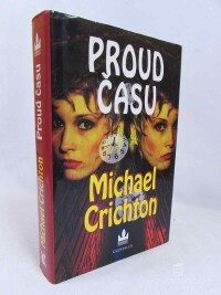 Crichton, Michael, Proud času, 2000