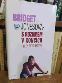 Fieldingová, Helen, Bridget Jonesová - S rozumem v koncích, 2001