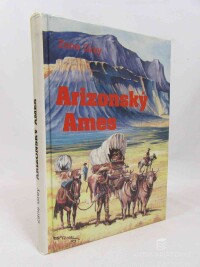 Grey, Zane, Arizonský Ames, 1993