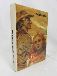 Grey, Zane, Rytíři z pastvin, 1993