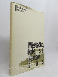 Hrabal, Bohumil, Městečko, kde se zastavil čas, 1991
