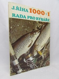 Říha, Jaromír, 1000+1 rada pro rybáře, 1989
