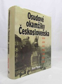 Pacner, Karel, Osudové okamžiky Československa, 1997