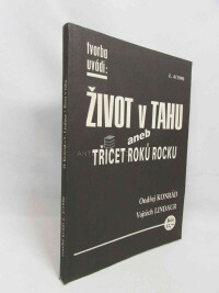 Lindaur, Vojtěch, Konrád, Ondřej, Život v tahu aneb Třicet roků rocku, 1990