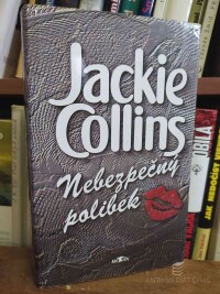 Collins, Jackie, Nebezpečný polibek, 1999