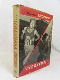 Zátopek, Emil, Zátopková, Dana, Dana a Emil Zátopkovi vypravují, 1962