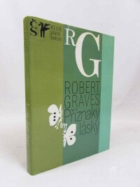 Graves, Robert, Příznaky lásky, 1977