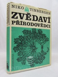 Tinbergen, Niko, Zvědaví přírodovědci, 1973